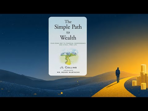 The Simple Path to Wealth | Audio Summary (2025) | Build Freedom Through Investing