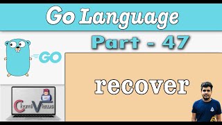 Learn Go Programming from Scratch - Part 47 - Recover