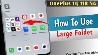 OnePlus 11 Tips Tricks And Hidden Features