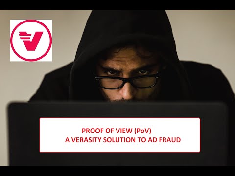 What is VRA Proof of View (PoV)? The solution to Ad Fraud by Verasity