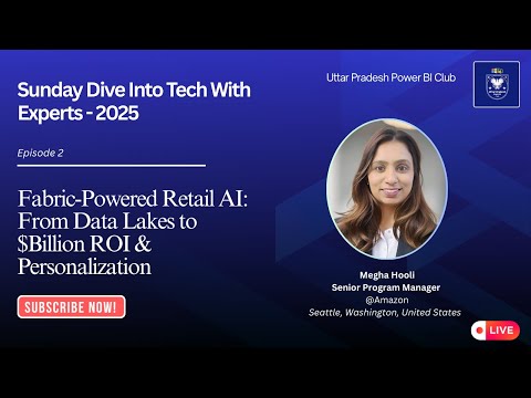 Episode 2 | Sunday Dive Into Tech With Experts - 2025 #microsoftfabric #ai #education