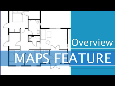 "Maps" Feature - Screencast Overview
