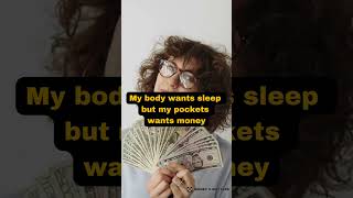 Struggling to balance rest with the hustle for cash.#GrindNeverStops #HustleAndSleep