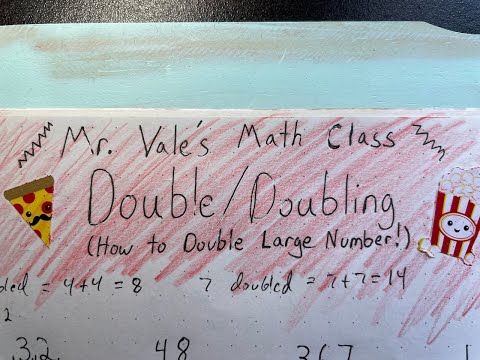 How to Double Large Numbers - Mr. Vale's Math Class - Math Skills
