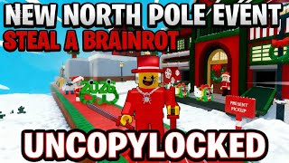 Steal A Brainrot Uncopylocked New North Pole  UPDATE  | Roblox Studio Tutorial