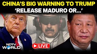 Venezuela Crisis LIVE | China's Big Warning To Trump, 'Release Maduro, Wife, Or...' | Xi Jinping