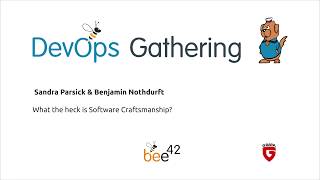 DevOps Gathering 2019 | 02 What the heck is Software Craftsmanship?