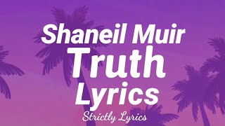 Shaneil Muir - Talk Truth Lyrics  | Strictly Lyrics