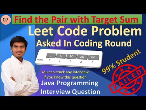 Find the pair with target sum CDAC Coding Interview | Java , Spring Boot, Leetcode question Answers.