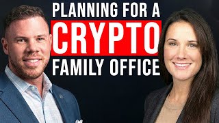 How Family Offices and HNW Digital Asset Investors Can Protect and Pass-on their Crypto Wealth