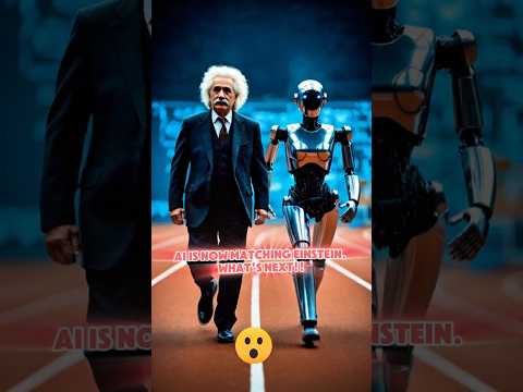 AI is already matching Einstein! Is AI overtaking us?😱