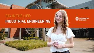 A day in the life of an industrial engineering student | Oregon State University