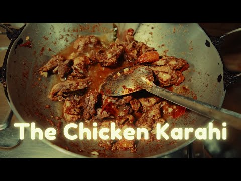 Chicken Karahi - The Lost Recipe