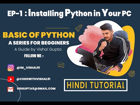 Python Basic Series in Hindi | Ep1 | Installing Python In PC