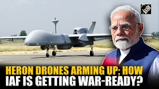 India boosts UAV power with advanced Heron drones & Spike missiles, IAF gets war ready