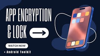 📱 “Secure Your Apps with App Lock & Encryption | Android Security Tips”@AndroidToolkit 