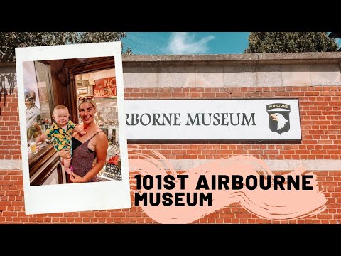 Travel Vlog | 101st Airborne Museum With A Baby