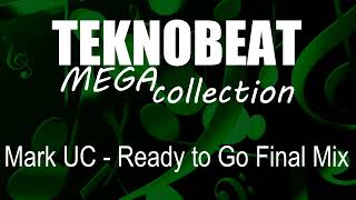Mark UC - Ready to Go Final Mix