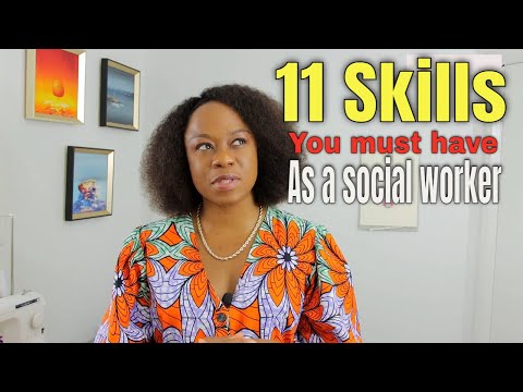 Important SOCIAL WORK skills to have - your employer will be happy too!