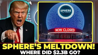 SPHERE’S $2.3B MELTDOWN — The Vegas Dream Collapses