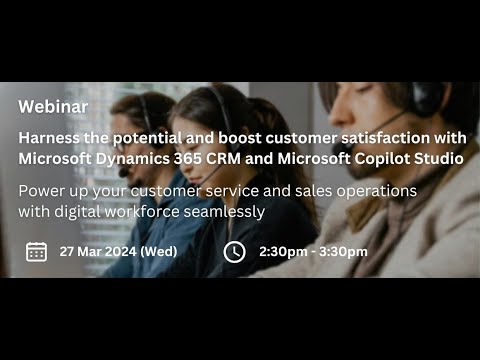 2024/03/27 Webinar - Microsoft Dynamics 365 CRM and Microsoft Copilot Studio