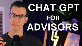 Chat GPT Use Cases For Financial Advisors