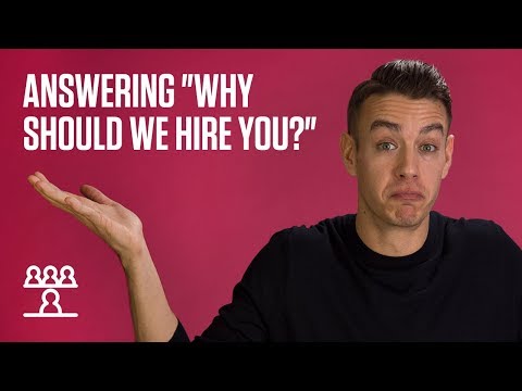 Answering the "Why should we hire you?" question