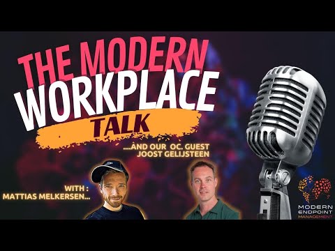 [Modern Workplace Talk] - Joost Gelijsteen