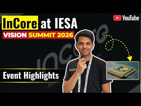 InCore | IEASA Vision Summit 2026 | The Silicon Sandbox 