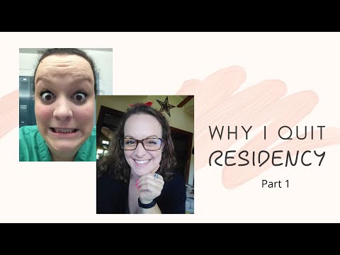 Why I quit residency... (Part 1)