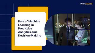 The Role of Machine Learning in Predictive Analytics and Decision-Making