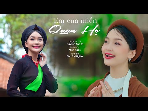 Em Của Miền Quan Họ - Minh Ngọc