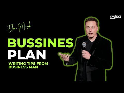 How to Write a Business Plan in 2023 || Strong Writing Tips || Elon Musk