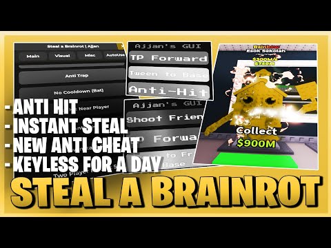 Steal A Brainrot Script *NO KEY* - New Update, Bypass New Anticheat, Instant Steal, Tween & More! ⭐