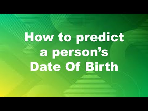 How to predict a person's Date of Birth | Melmath360