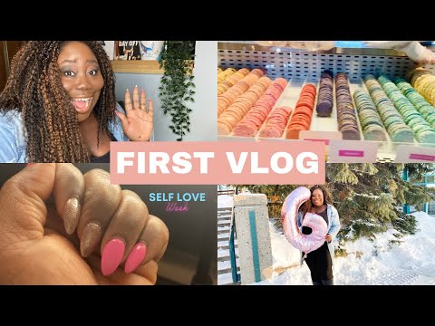 First Vlog - A Week of Self Love + Self Care | #1