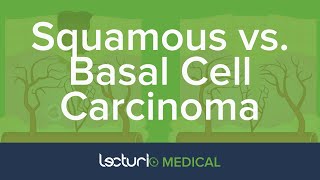Squamous Cell Carcinoma (SCC) vs. Basal Cell Carcinoma (BCC) | Dermatology