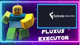 (UPDATED) Fluxus Executor | PC & Mobile | Fluxus Script | No Lag | Roblox Fluxus Script Men