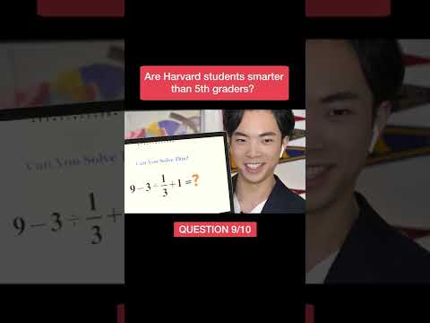 Are Harvard students smarter than 5th graders? Q9 #shorts