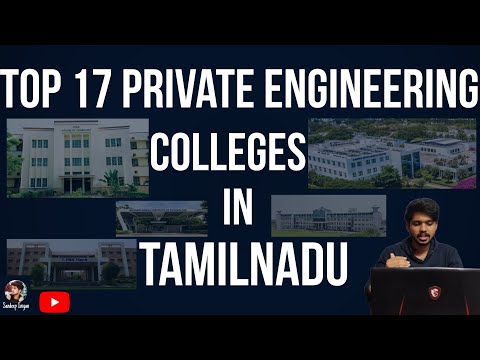 Top 10 Private Engineering Colleges in Tamilnadu | Top 10 Engineering Colleges in Tamilnadu (Top 17)