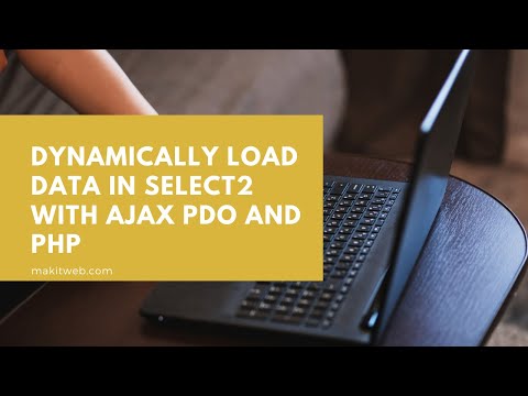 Dynamically load data in Select2 with AJAX PDO and PHP