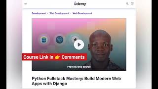 Python Fullstack Mastery: Build Modern Web Apps with Django