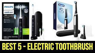 Top 5 Best Electric Toothbrush of 2024