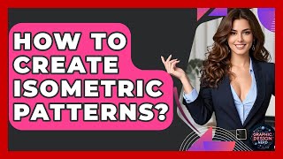 How To Create Isometric Patterns? - Graphic Design Nerd