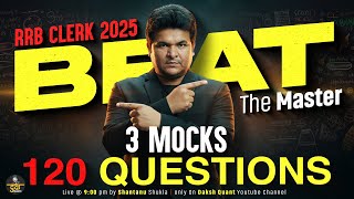 RRB Clerk Prelims Quant 2025 | Quant Mock Test Marathon | Most Important Quant Questions By Shantanu