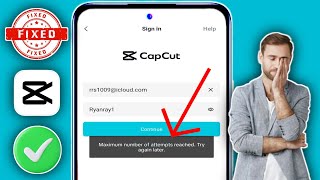 How to Fix Capcut Maximum Number Of Attempts Reached । Capcut Network Error Problem (2025)
