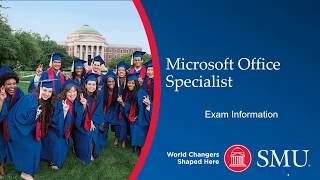 SMU OIT Microsoft Office Specialist Certification Information