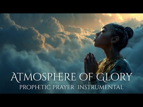 Prophetic Prayer Instrumental | Intercession | Mediation | Healing