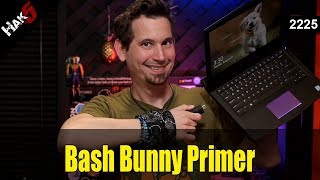 Bash Bunny Primer - Hak5  2225