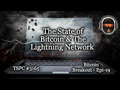 The State of Bitcoin and the Lightning Network with Jack Spirko - Epi-19